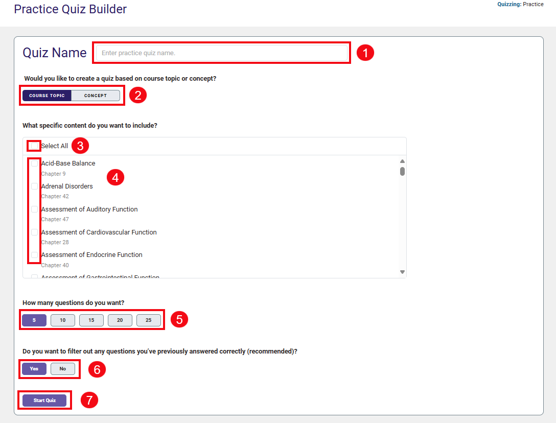 Red boxes and numbers highlight the Quiz Name field (1), the option to view Course Topics or Concepts (2), the Select All option (3), the select individual topics option (4), the option to select how many questions (5), the option to filter out questions already answered correctly (6), and the Start Quiz button (7).