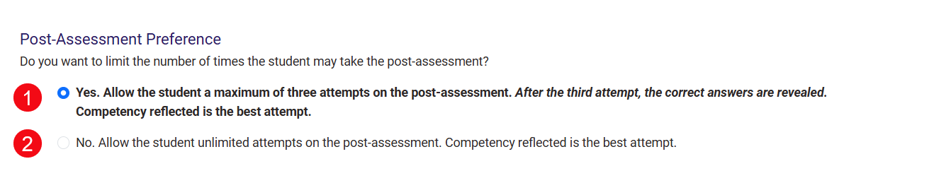 Red numbers highlight the options to either give students a maximum of 3 attempts on the post-assessment (1), or to give the students unlimited attempts on the post-assessment (2).