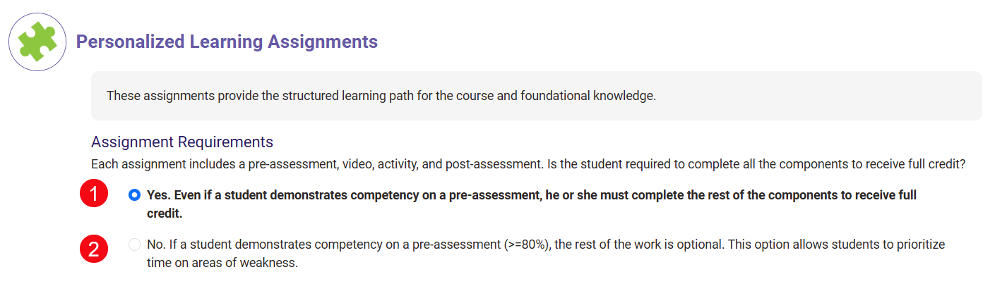 Red numbers highlight the options to either require all components of a Personalized Learning Assignment (1), or to make the rest of the work after the pre-assessment optional for students who score 80% or higher on the pre-assessment (2).