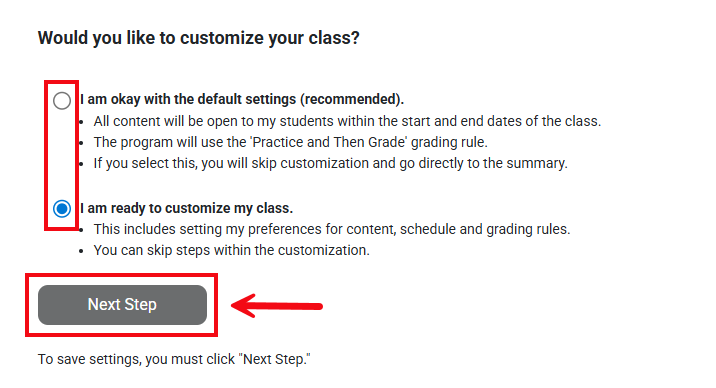 A screenshot with a red box highlighting the options to use default settings or customize the class, and another red box and arrow highlighting the Next Step button.
