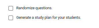 A screenshot showing the options to randomize the questions and to generate a study plan for the pretest/posttest assignments.