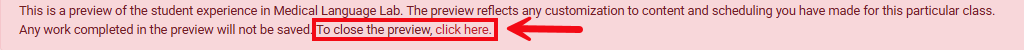 A screenshot with a red box and arrow highlighting the link to click to close the student preview mode.