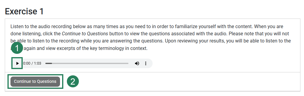 A screenshot of the Critical Listening exercise with green boxes and numbers showing the play icon (1) and the Continue to Questions button (2).