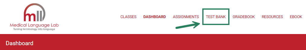 A screenshot of Medical Language Lab with a green box and arrow pointing to the Test Bank option in the header.