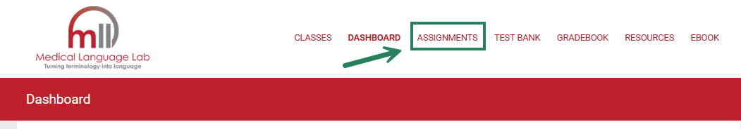A screenshot of Medical Language Lab with a green box and arrow pointing to the Assignments option in the header.