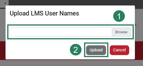 A screenshot of the Upload LMS User Names pop-up with green boxes and numbers highlighting the file upload (1) and the Upload button (2).