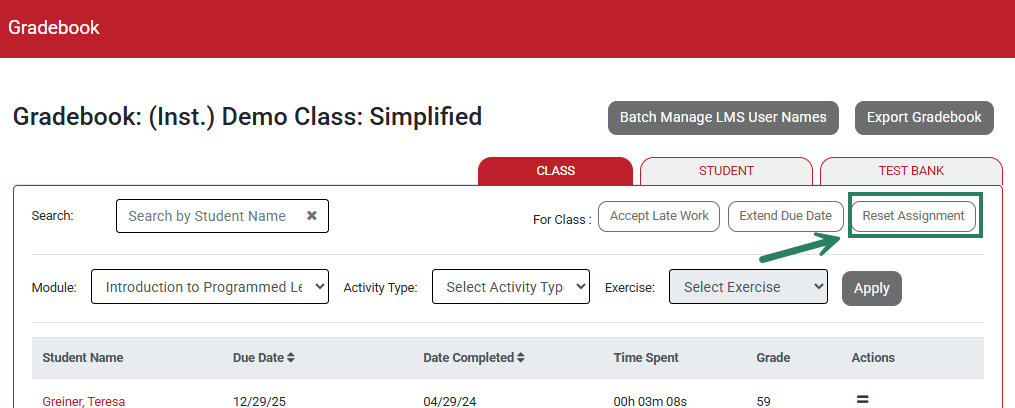 A screenshot of the gradebook with a green box and arrow highlighting the Reset Assignment button.