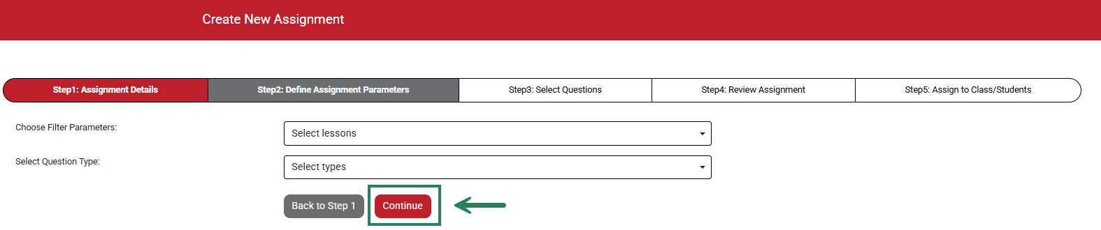 A screenshot of the Custom Assignment page with a green box and arrow highlighting the Continue button.