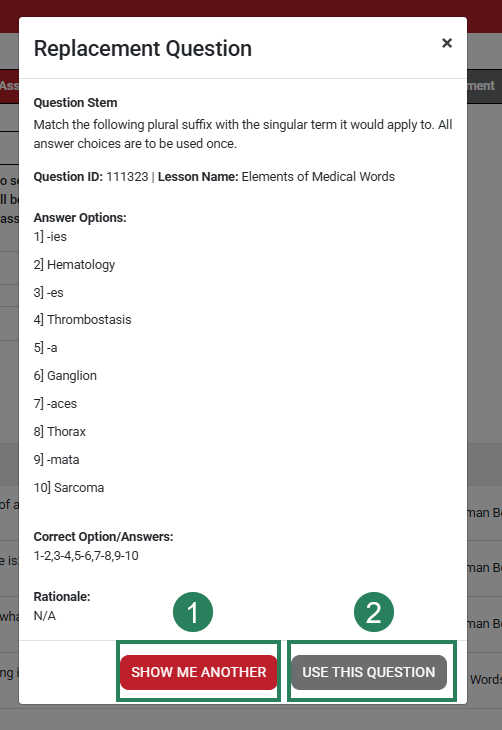 A screenshot of the Replace Question pop-up with green boxes and numbers highlighting the Show Me Another button (1) and the Use This Question button (2).