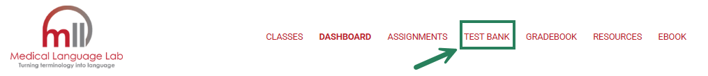 A screenshot of the Medical Language Lab header with a green box and arrow highlighting the Test Bank option.