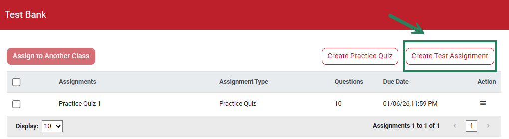 A screenshot of the Test Bank page with a green box and arrow highlighting the Create Test Assignment button.