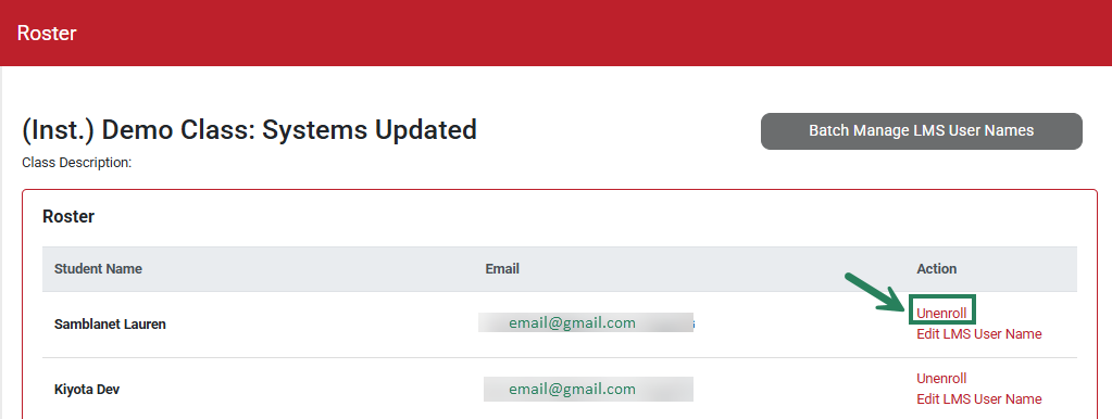 A screenshot of the Student Roster with a green box and arrow highlighting the Unenroll button.