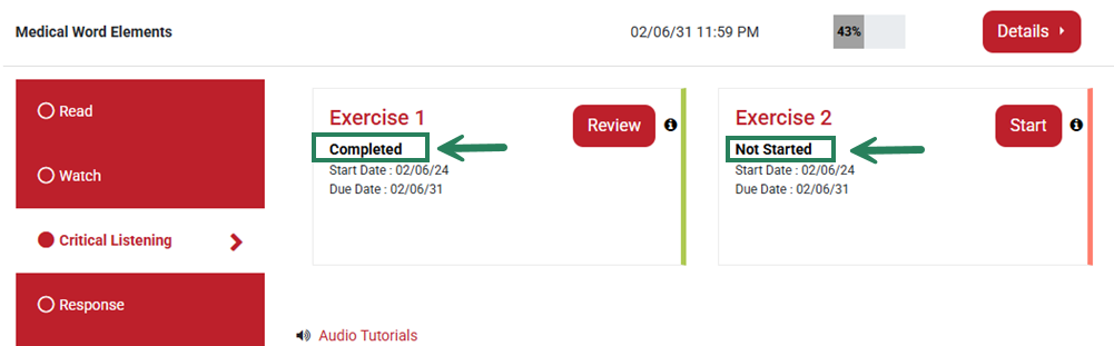 In the "Critical Listening" activity tab, two exercises are shown. Below Exercise 1, the status "Completed" is highlighted with a bounding box. Below Exercise 2, the status "Not Started" is highlighted with a bounding box.