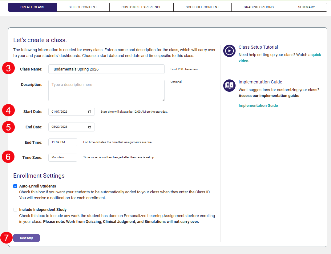 A screenshot of the Class Setup page with red numbers highlighting the options for the Class Name (3), Start Date (4), End Date (5), Time Zone (6) and Next Step button (7).