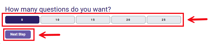 A screenshot of the Quiz Parameters page with red boxes and arrows highlighting the option to chose how many questions and the Next Step button.