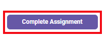 A screenshot of the Review Assignments page with a red box highlighting the Complete Assignment button.