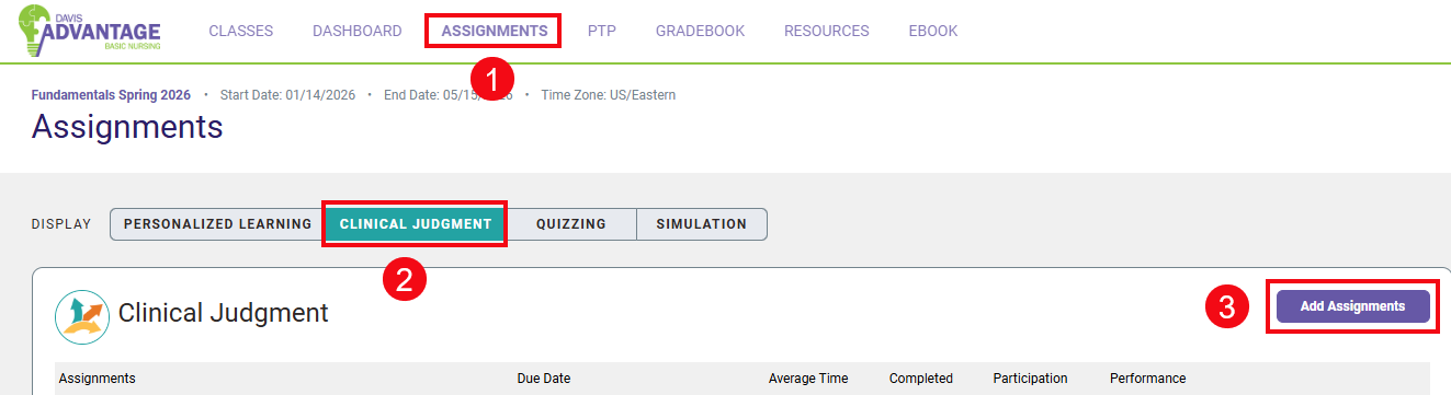 A screenshot of the Assignments page in Davis Advantage with red boxes and numbers highlighting these options: Assignments option in header (1), Clinical Judgement display (2), and Add Assignments button (3).