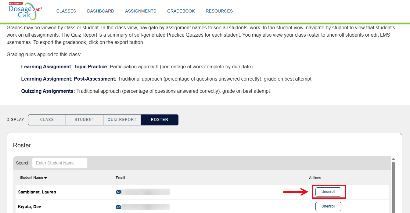 A screenshot of the Roster with a red box and arrow highlighting the Unenroll button.
