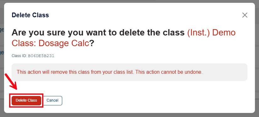 A screenshot of the Delete Class pop-up with a red box and arrow highlighting the Delete Class button.