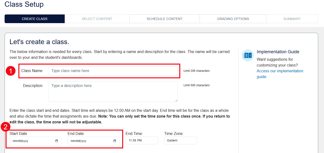 A screenshot of the Class Setup page with red boxes and numbers highlighting the Class Name field (1) and the Start and End date option (2).