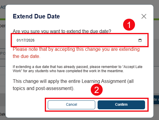 A screenshot of the Extend Due Date pop-up with red boxes and numbers highlighting the Calendar icon (1) and the Cancel and Confirm buttons (2).