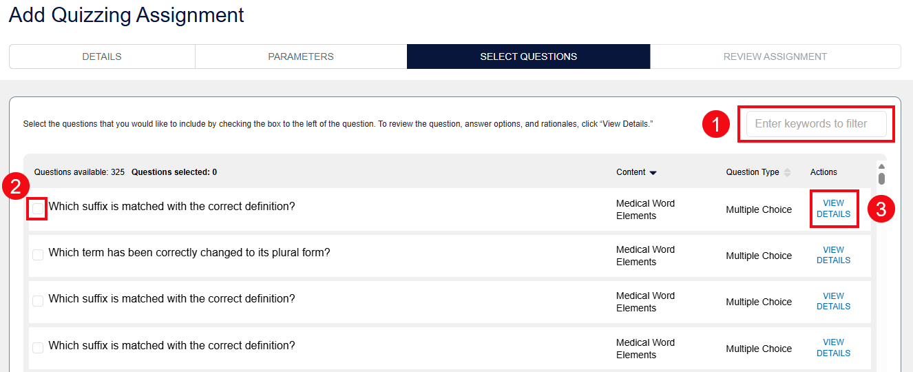 A screenshot of the Select Questions page with red boxes and numbers highlighting the search box (1), the checkboxes used to select questions (2) and the View Details option (3).