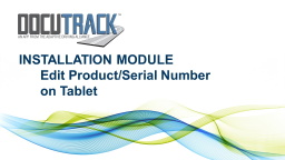 Edit Product/Serial Number on Tablet