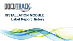 Label History Report