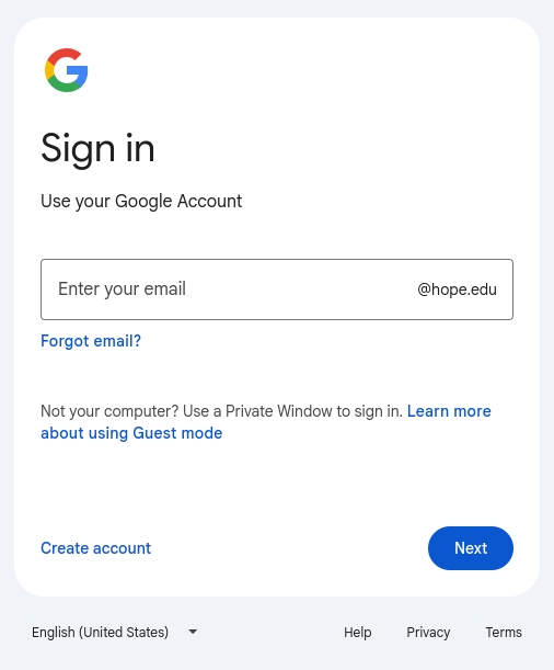 A screenshot of the Google sign-in experience, with an input box that says "Enter your email" and the "@hope.edu" prefilled on the right side