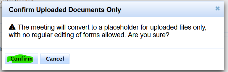 SIRAS confirmation dialog for Set Meeting as Uploaded Documents Only