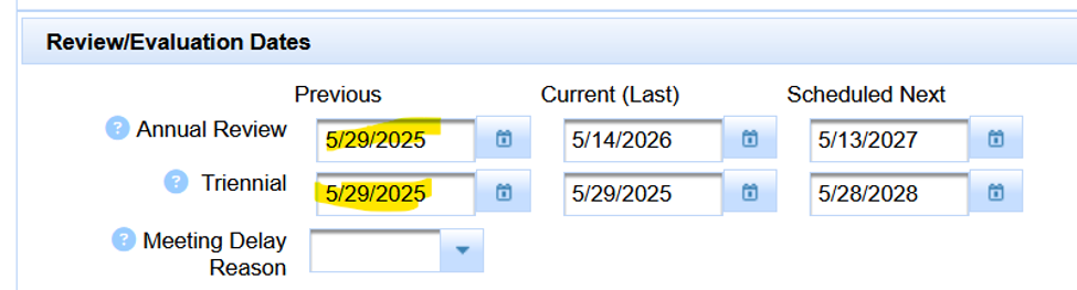 Special Ed Profile Review and Evaluation Dates after correcting both Previous Annual Review and Previous Evaluation