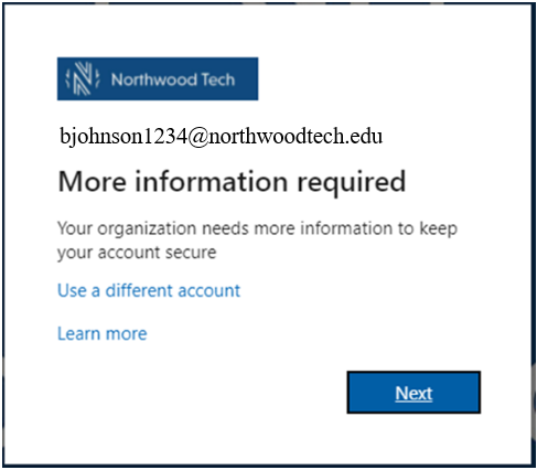 More information required. Click next to continue